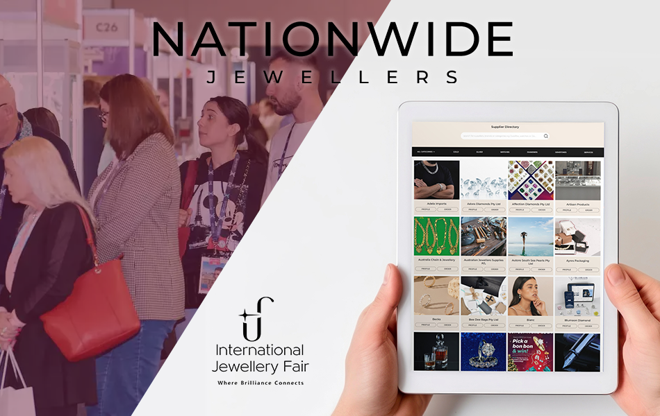 With the International Jewellery Fair now just weeks away, Australia’s largest industry buying group has announced the launch of an updated digital platform for members. | Source: Nationwide Jewellers