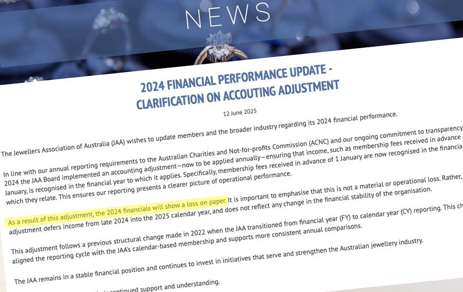 Jewellers Association of Australia (JAA) has failed to explain a significant decline in membership revenue. A media statement issued by the JAA on this subject was inaccurate, misleading, or incomplete.
