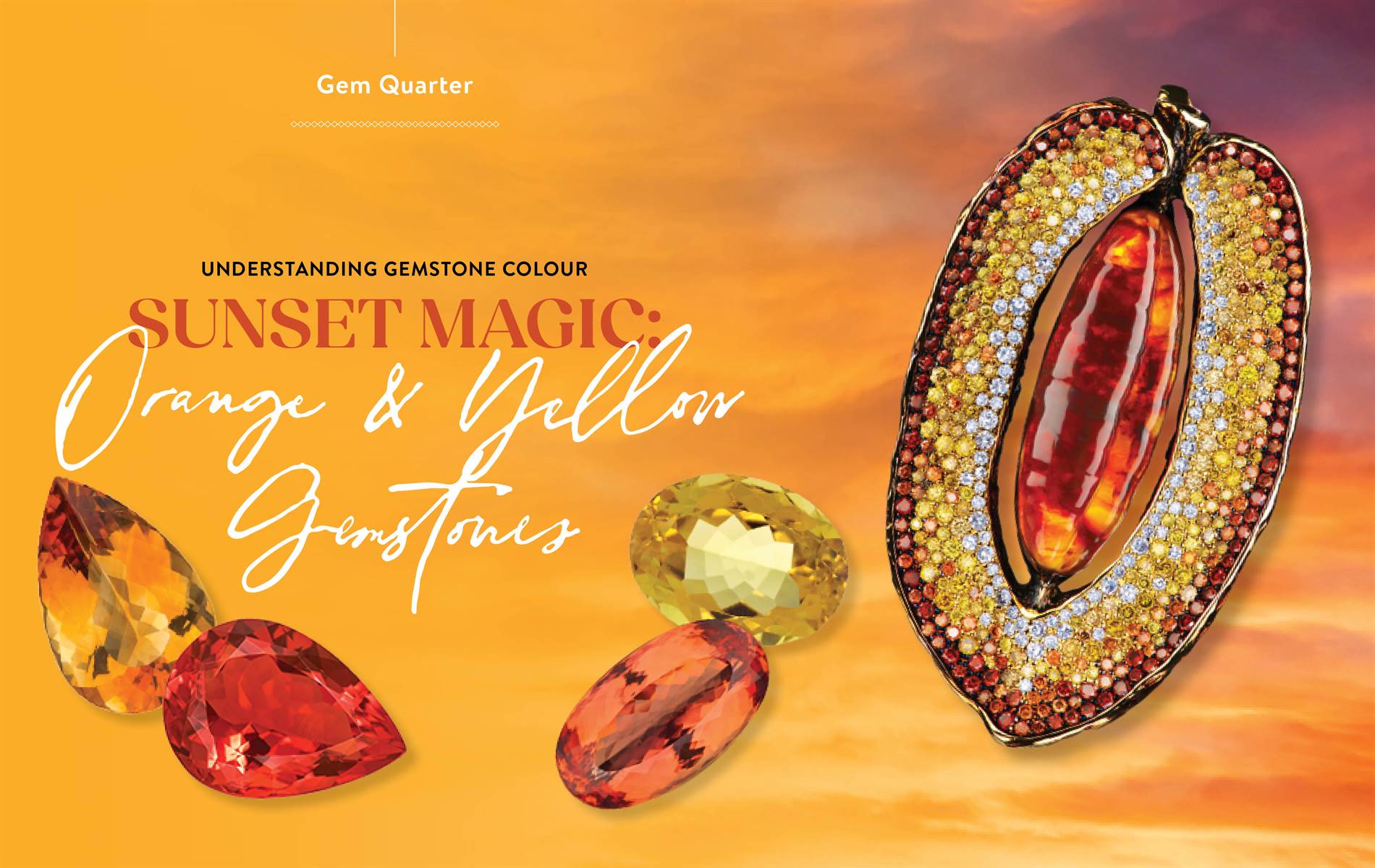 For centuries, orange and yellow gemstones have enraptured jewellers and jewellery-lovers, with mystical properties attributed to their warm, sun-like glow. Inset jewellery: Jewellery Theatre